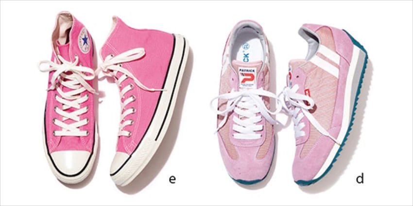 【シンプル服に意表をつく甘い色も 気どらないスニーカーなら手が届く】 d.スニーカー 15,400円／PATRICK（カメイ・プロアクト）　ピュアな淡色は、スポーティな1足で試すのが簡単。　e.ハイカットスニーカー 7,700円／コンバース（コンバースインフォメーションセンター）　鮮やかなピンクに変えて、なじみのコンバースを目新しいものに。